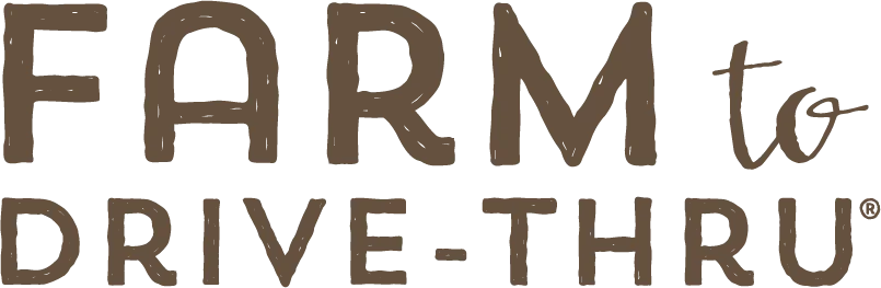 Farm to Drive-Thru